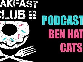 Bc Podcast 017 - Ben Hates Cats